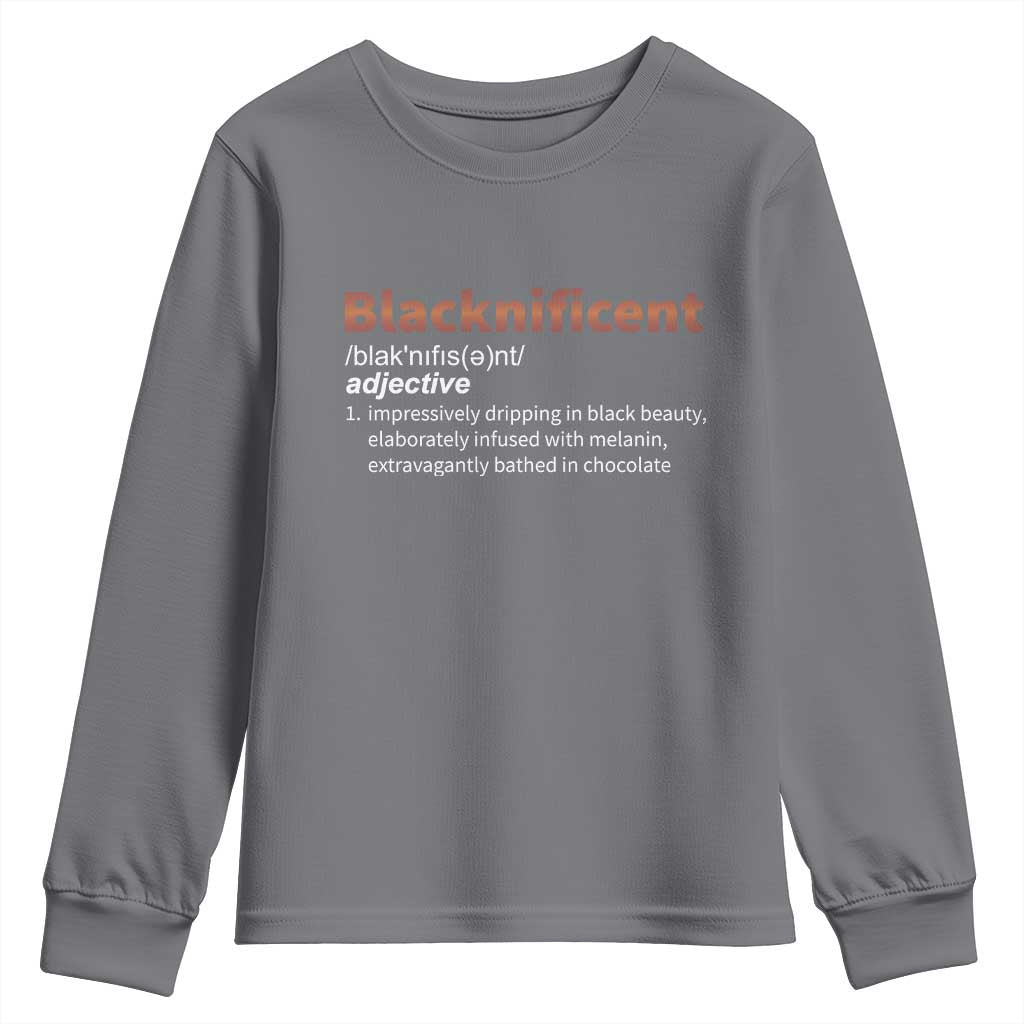 Blacknificient Definition Youth Sweatshirt Black History African Roots African American