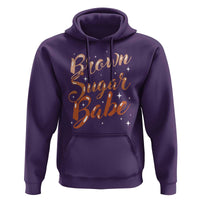 Brown Sugar Babe Hoodie Proud Woman Melanin Pride Black Girl