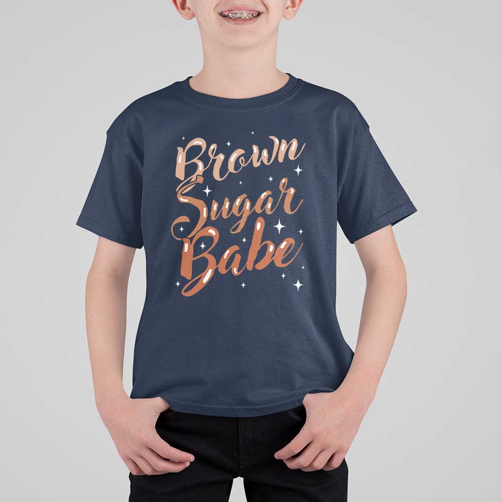 Brown Sugar Babe T Shirt For Kid Proud Woman Melanin Pride Black Girl