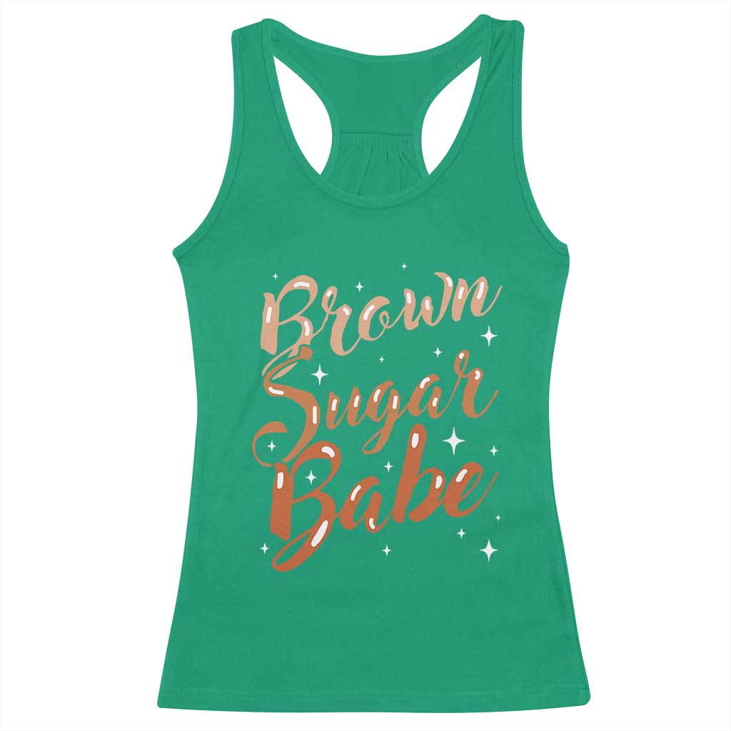 Brown Sugar Babe Racerback Tank Top Proud Woman Melanin Pride Black Girl