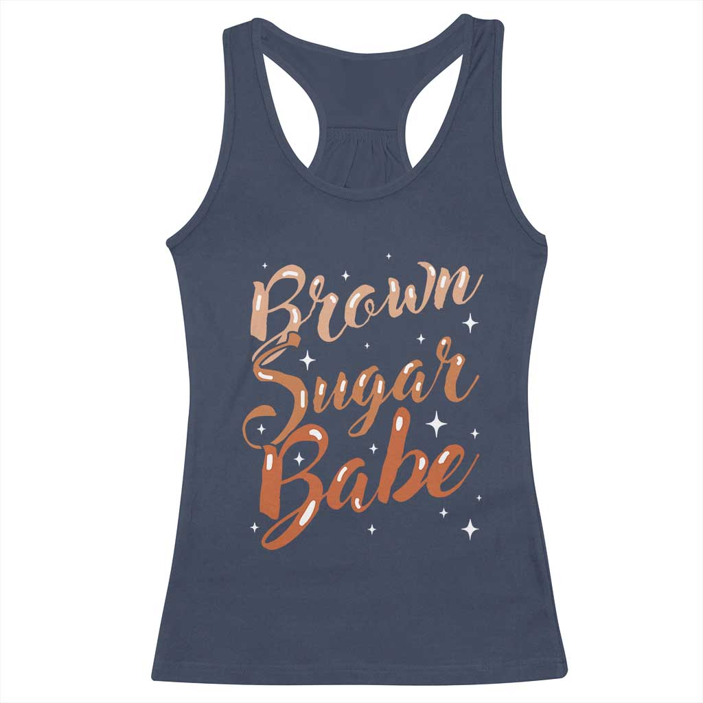 Brown Sugar Babe Racerback Tank Top Proud Woman Melanin Pride Black Girl