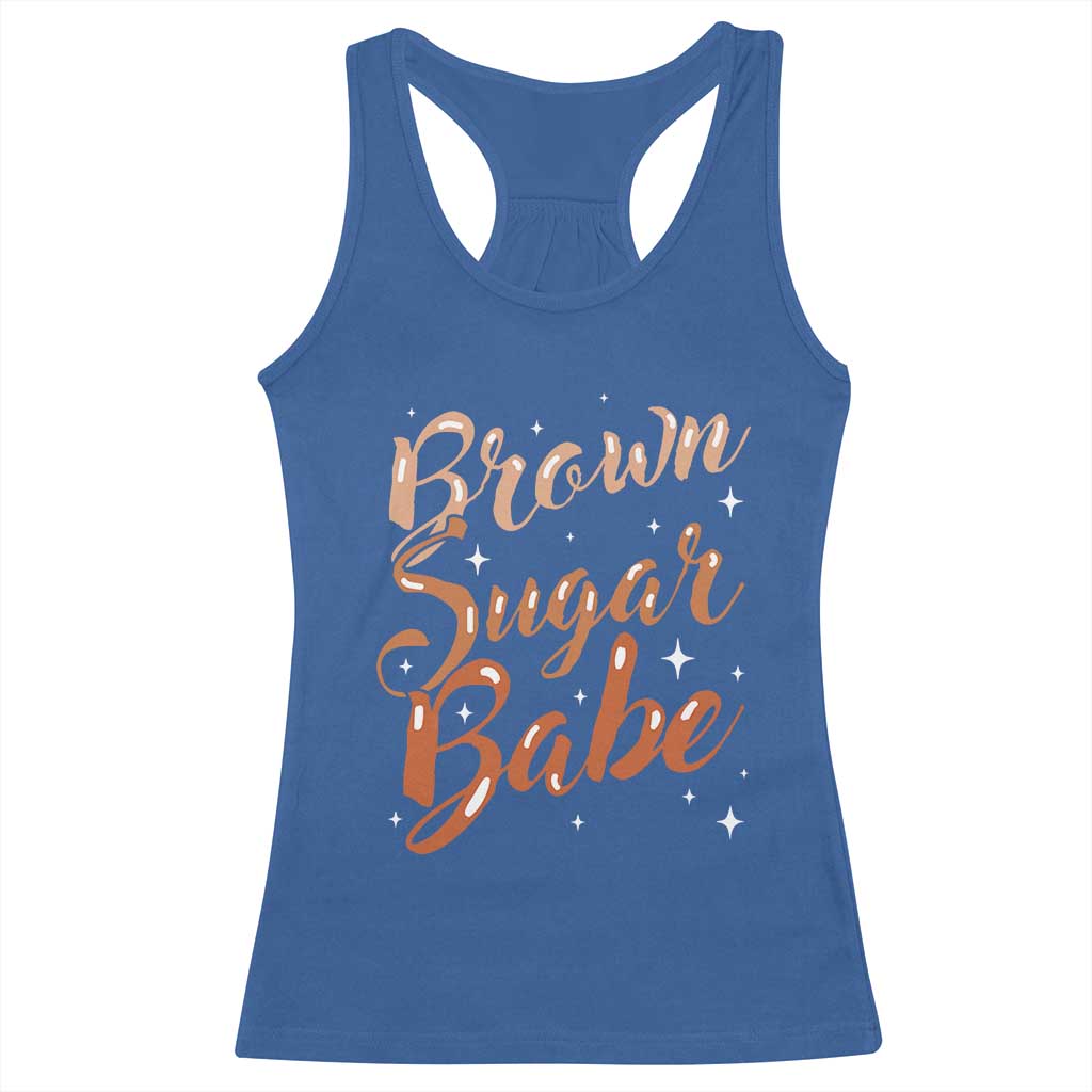 Brown Sugar Babe Racerback Tank Top Proud Woman Melanin Pride Black Girl