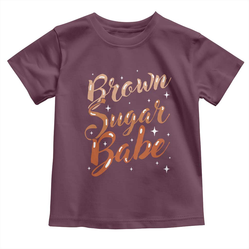 Brown Sugar Babe Toddler T Shirt Proud Woman Melanin Pride Black Girl