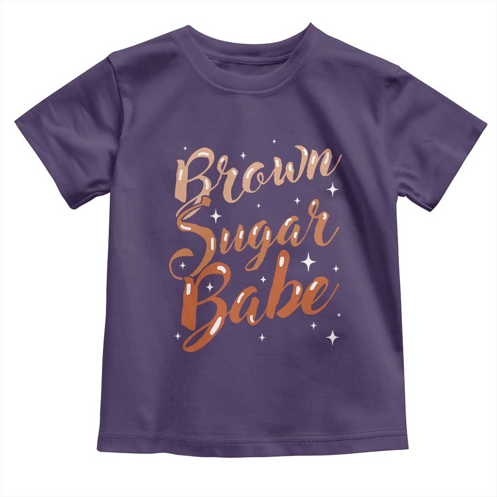 Brown Sugar Babe Toddler T Shirt Proud Woman Melanin Pride Black Girl
