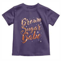 Brown Sugar Babe Toddler T Shirt Proud Woman Melanin Pride Black Girl