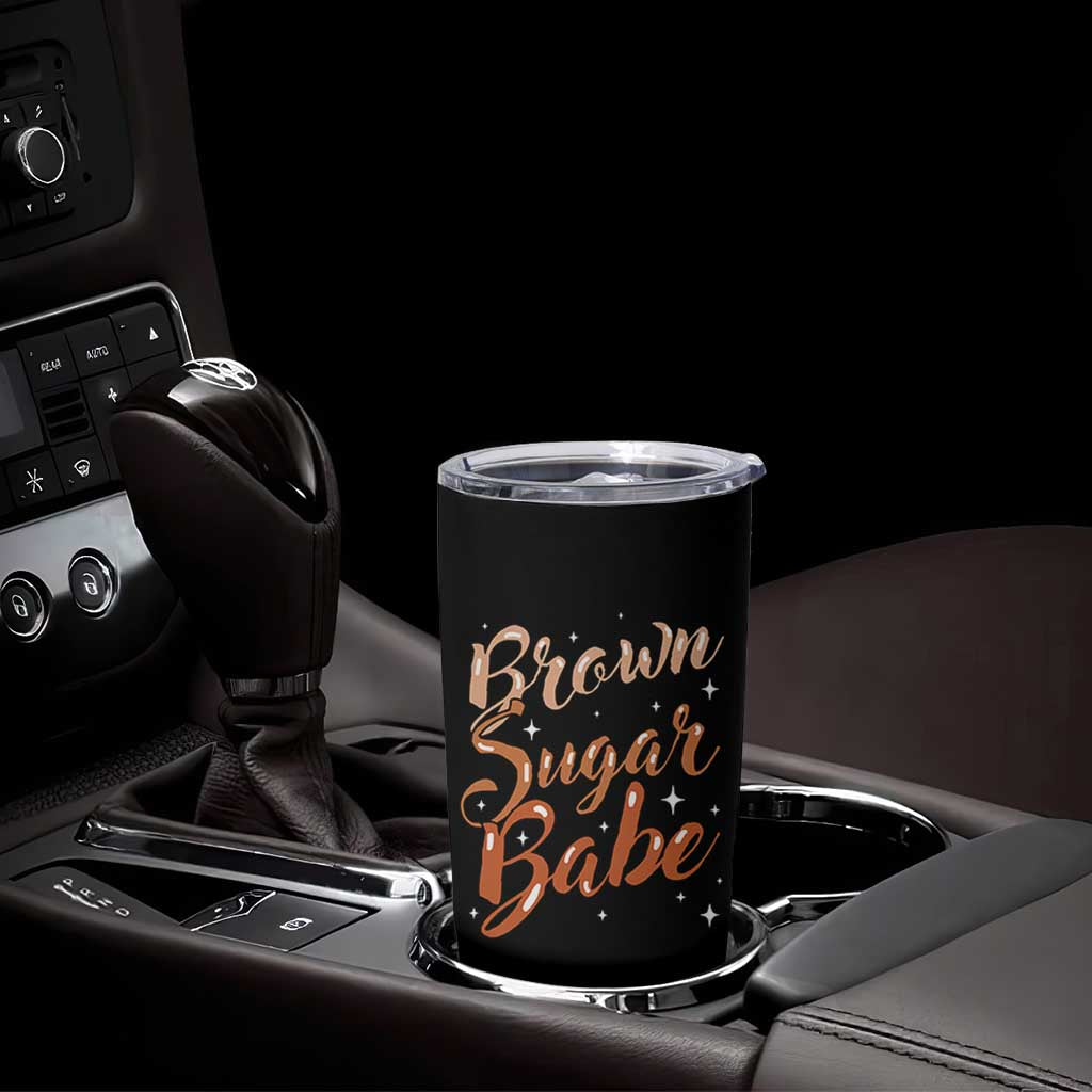 Brown Sugar Babe Tumbler Cup Proud Woman Melanin Pride Black Girl