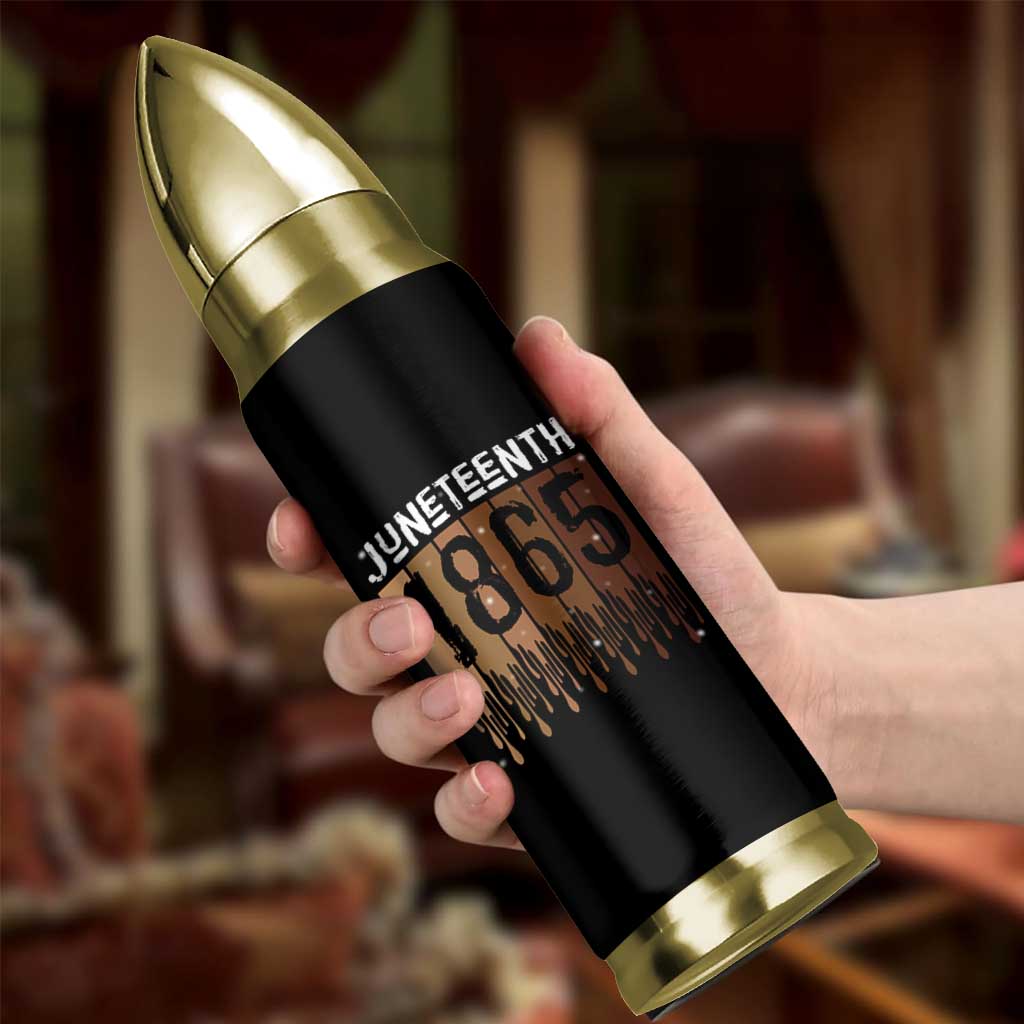 Juneteenth 1865 Bullet Tumbler June 19th Celebrating Black Freedom Melanin