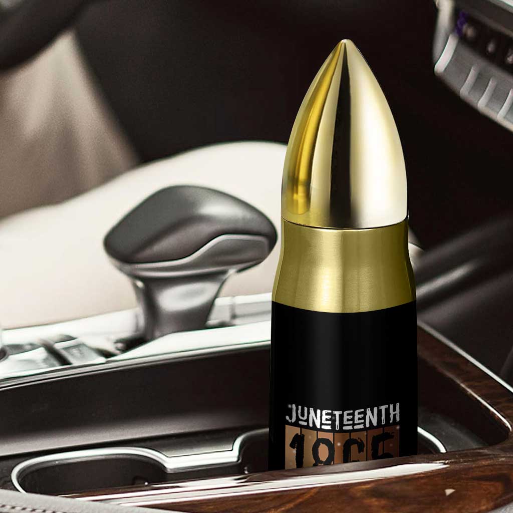 Juneteenth 1865 Bullet Tumbler June 19th Celebrating Black Freedom Melanin