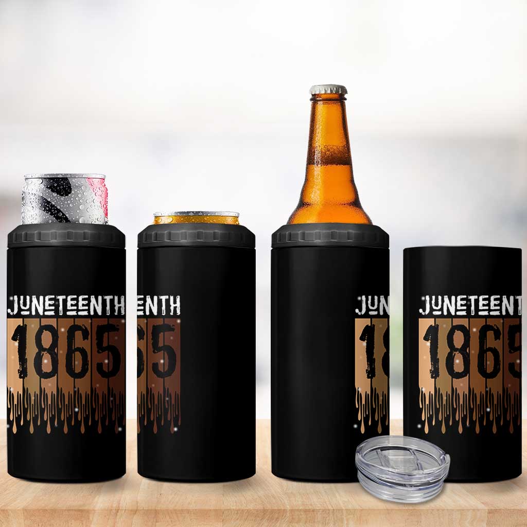 Juneteenth 1865 4 in 1 Can Cooler Tumbler June 19th Celebrating Black Freedom Melanin