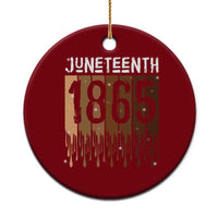 Juneteenth 1865 Ceramic Ornament June 19th Celebrating Black Freedom Melanin - Wonder Print Shop