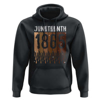 Juneteenth 1865 Hoodie June 19th Celebrating Black Freedom Melanin