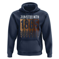 Juneteenth 1865 Hoodie June 19th Celebrating Black Freedom Melanin