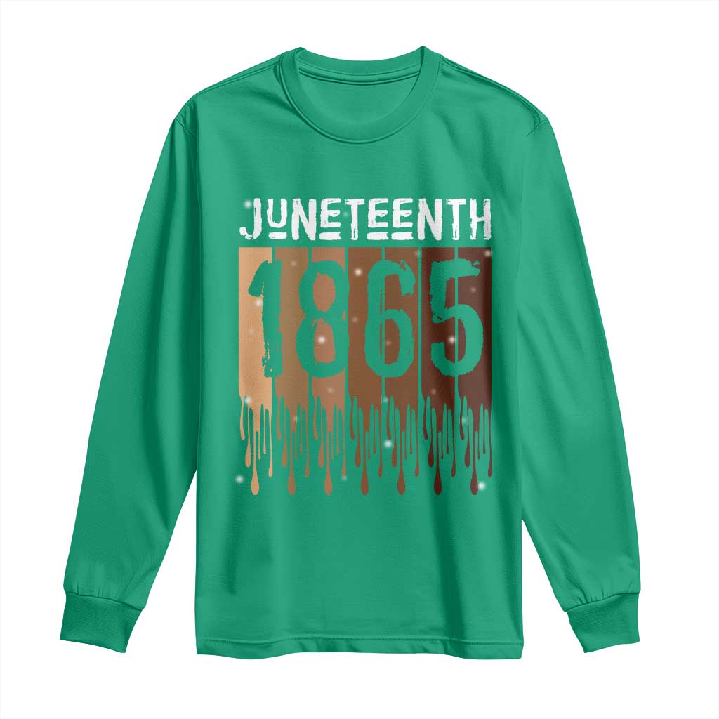 Juneteenth 1865 Long Sleeve Shirt June 19th Celebrating Black Freedom Melanin