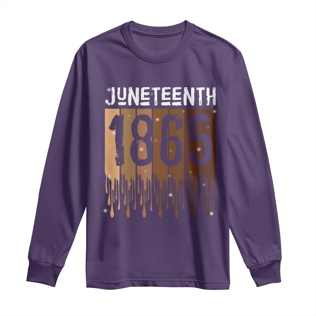 Juneteenth 1865 Long Sleeve Shirt June 19th Celebrating Black Freedom Melanin
