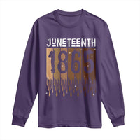 Juneteenth 1865 Long Sleeve Shirt June 19th Celebrating Black Freedom Melanin