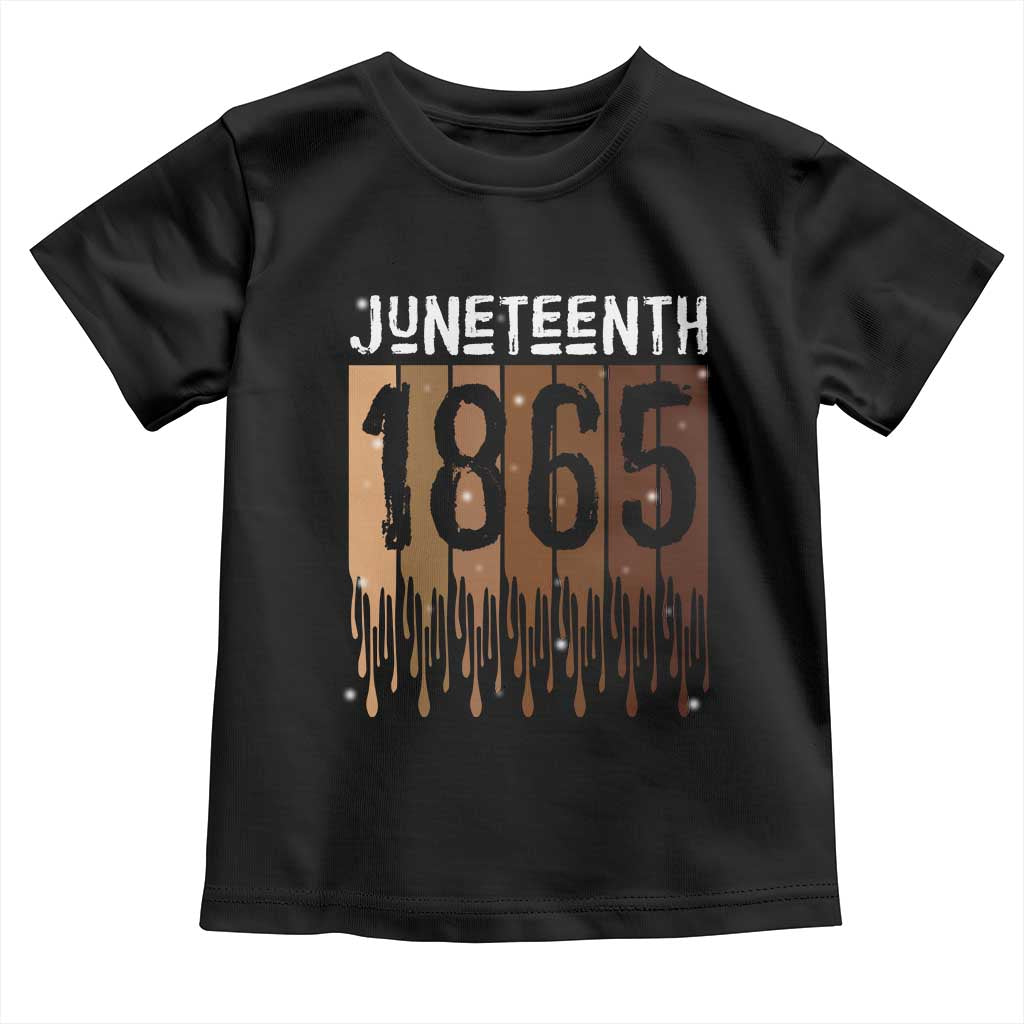 Juneteenth 1865 Toddler T Shirt June 19th Celebrating Black Freedom Melanin