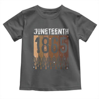 Juneteenth 1865 Toddler T Shirt June 19th Celebrating Black Freedom Melanin