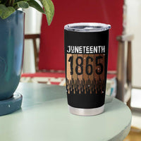 Juneteenth 1865 Tumbler Cup June 19th Celebrating Black Freedom Melanin