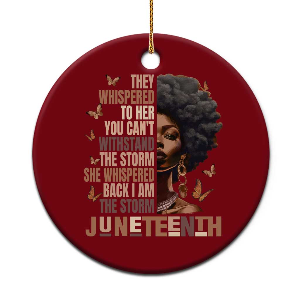 I'm The Storm Black Women Ceramic Ornament Juneteenth Black History Melanin - Wonder Print Shop