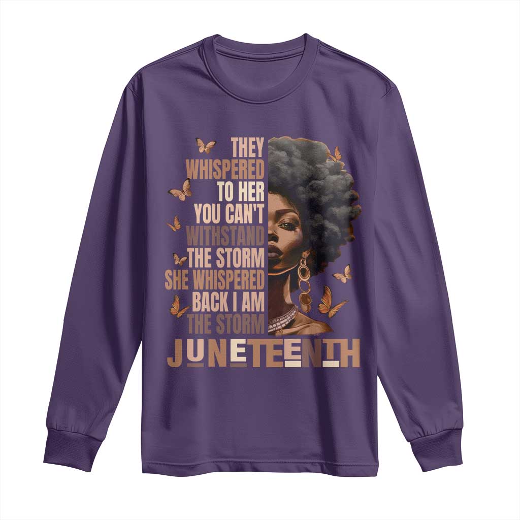 I'm The Storm Black Women Long Sleeve Shirt Juneteenth Black History Melanin