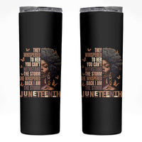 I'm The Storm Black Women Skinny Tumbler Juneteenth Black History Melanin