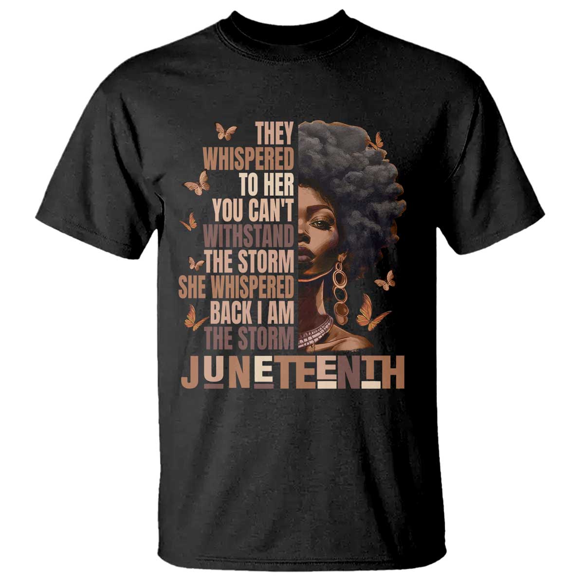 I'm The Storm Black Women T Shirt Juneteenth Black History Melanin