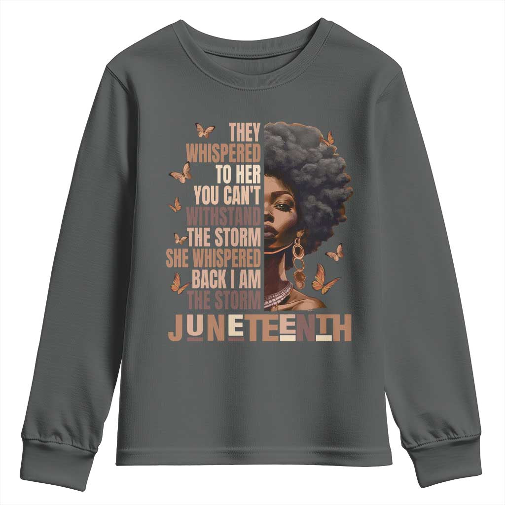 I'm The Storm Black Women Youth Sweatshirt Juneteenth Black History Melanin