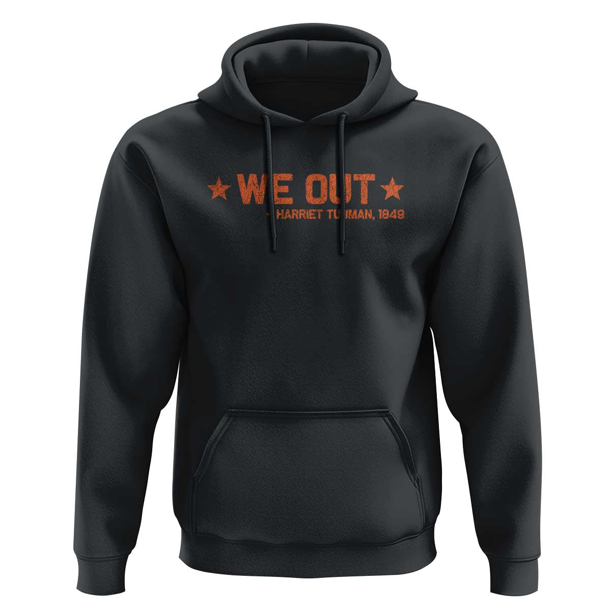 We Out Harriet Tubman Hoodie 1849