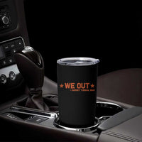 We Out Harriet Tubman Tumbler Cup 1849