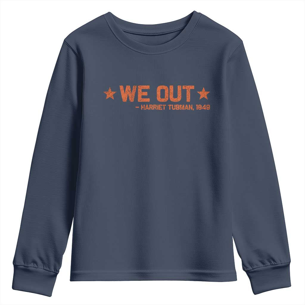 We Out Harriet Tubman Youth Sweatshirt 1849