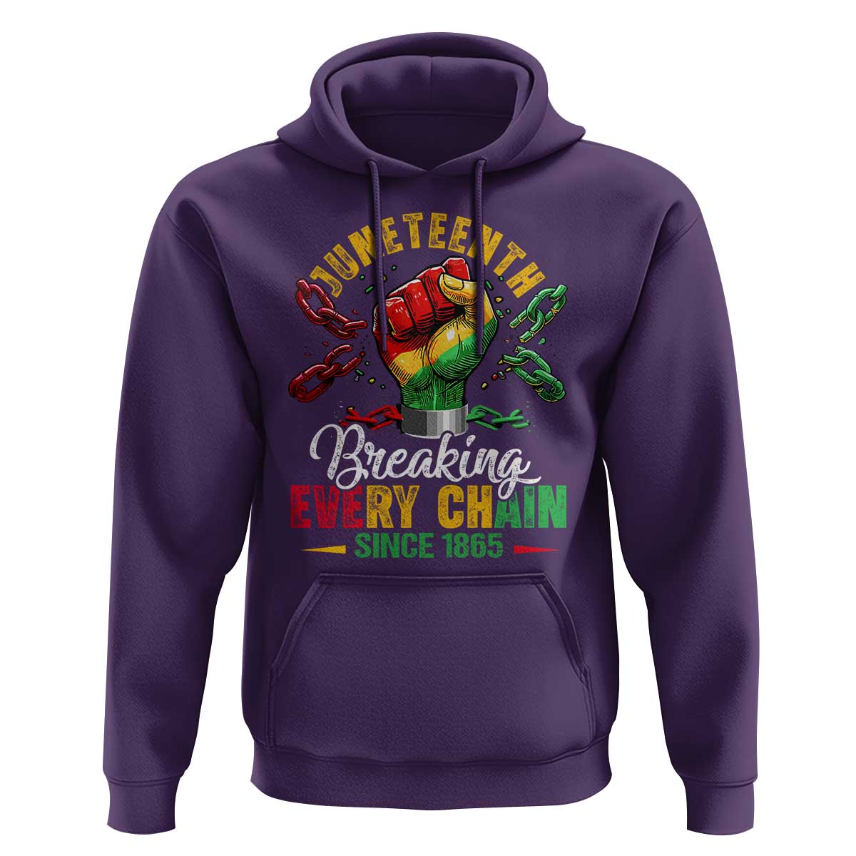 Breaking Every Chain Since 1865 Juneteenth Hoodie Celebrating Black Freedom