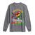 Breaking Every Chain Since 1865 Juneteenth Long Sleeve Shirt Celebrating Black Freedom