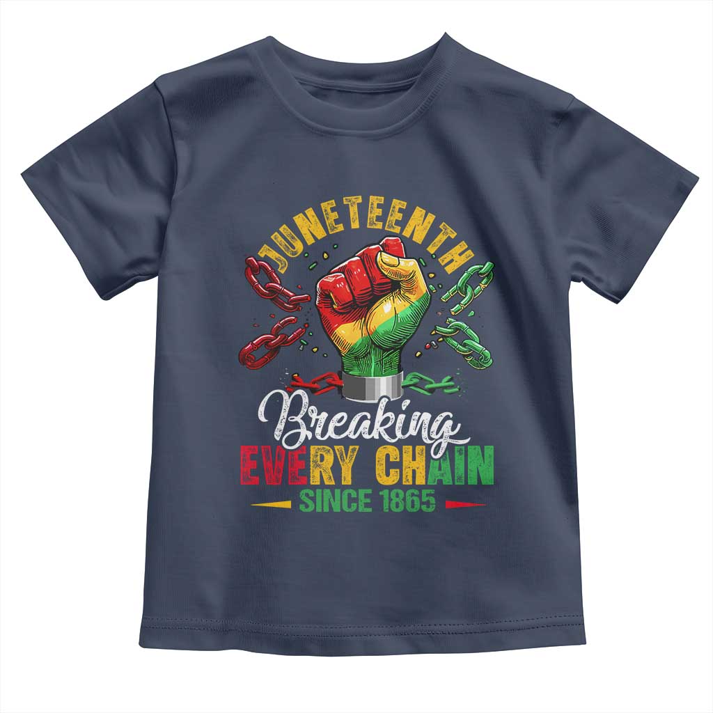 Breaking Every Chain Since 1865 Juneteenth Toddler T Shirt Celebrating Black Freedom