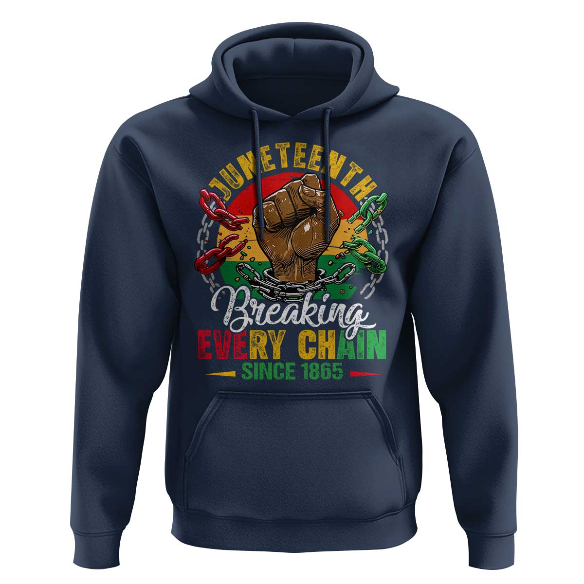 Juneteenth Breaking Every Chain Since 1865 Hoodie Retro Vintage