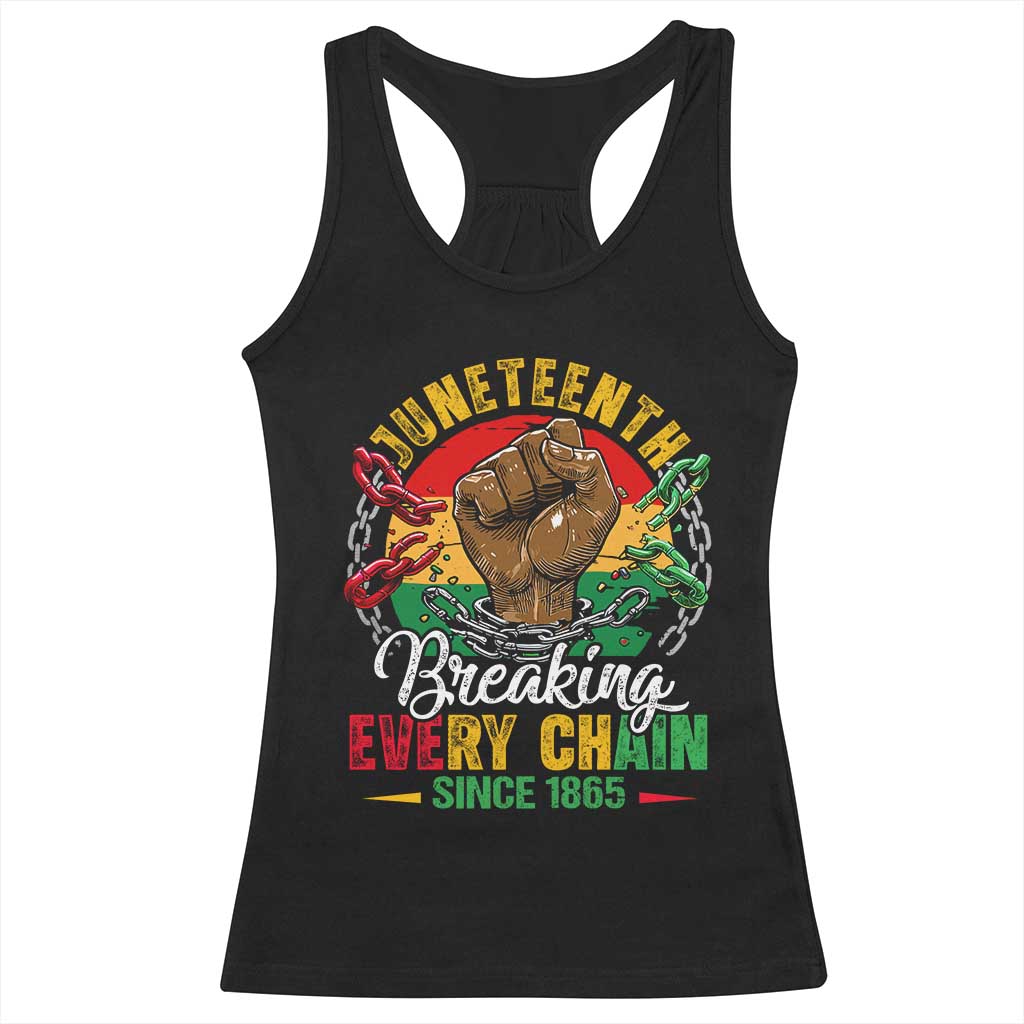 Juneteenth Breaking Every Chain Since 1865 Racerback Tank Top Retro Vintage