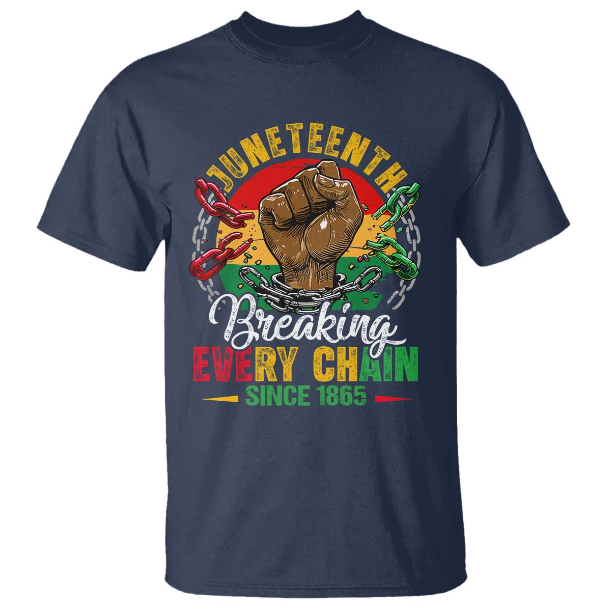 Juneteenth Breaking Every Chain Since 1865 T Shirt Retro Vintage