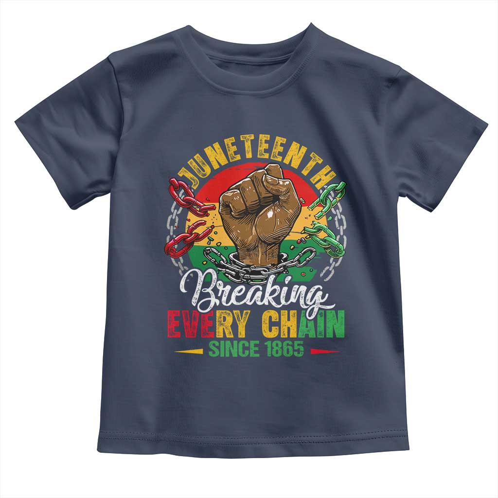 Juneteenth Breaking Every Chain Since 1865 Toddler T Shirt Retro Vintage