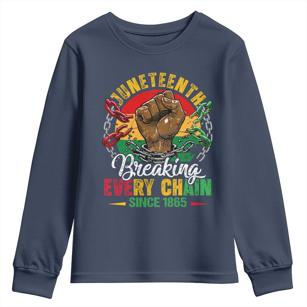 Juneteenth Breaking Every Chain Since 1865 Youth Sweatshirt Retro Vintage