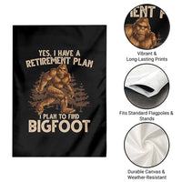Bigfoot Retirement Plan Garden Flag Funny Saying Sasquatch Research - Wonder Print Shop