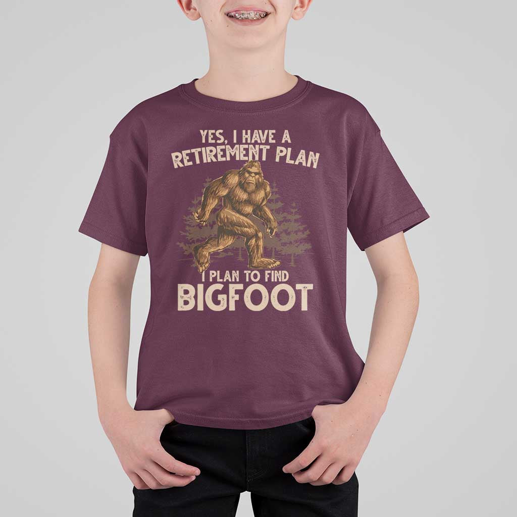 Bigfoot Retirement Plan T Shirt For Kid Funny Saying Sasquatch Research - Wonder Print Shop