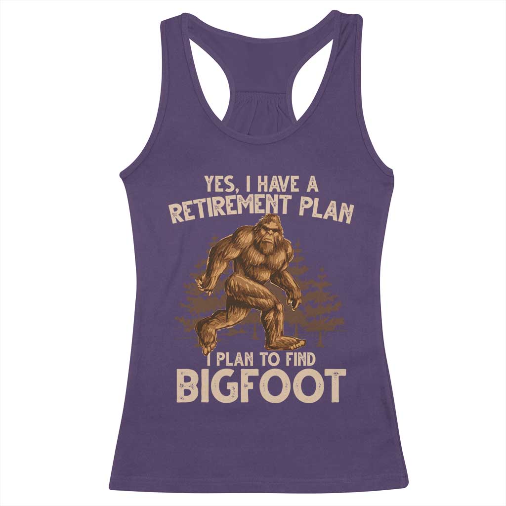 Bigfoot Retirement Plan Racerback Tank Top Funny Saying Sasquatch Research - Wonder Print Shop