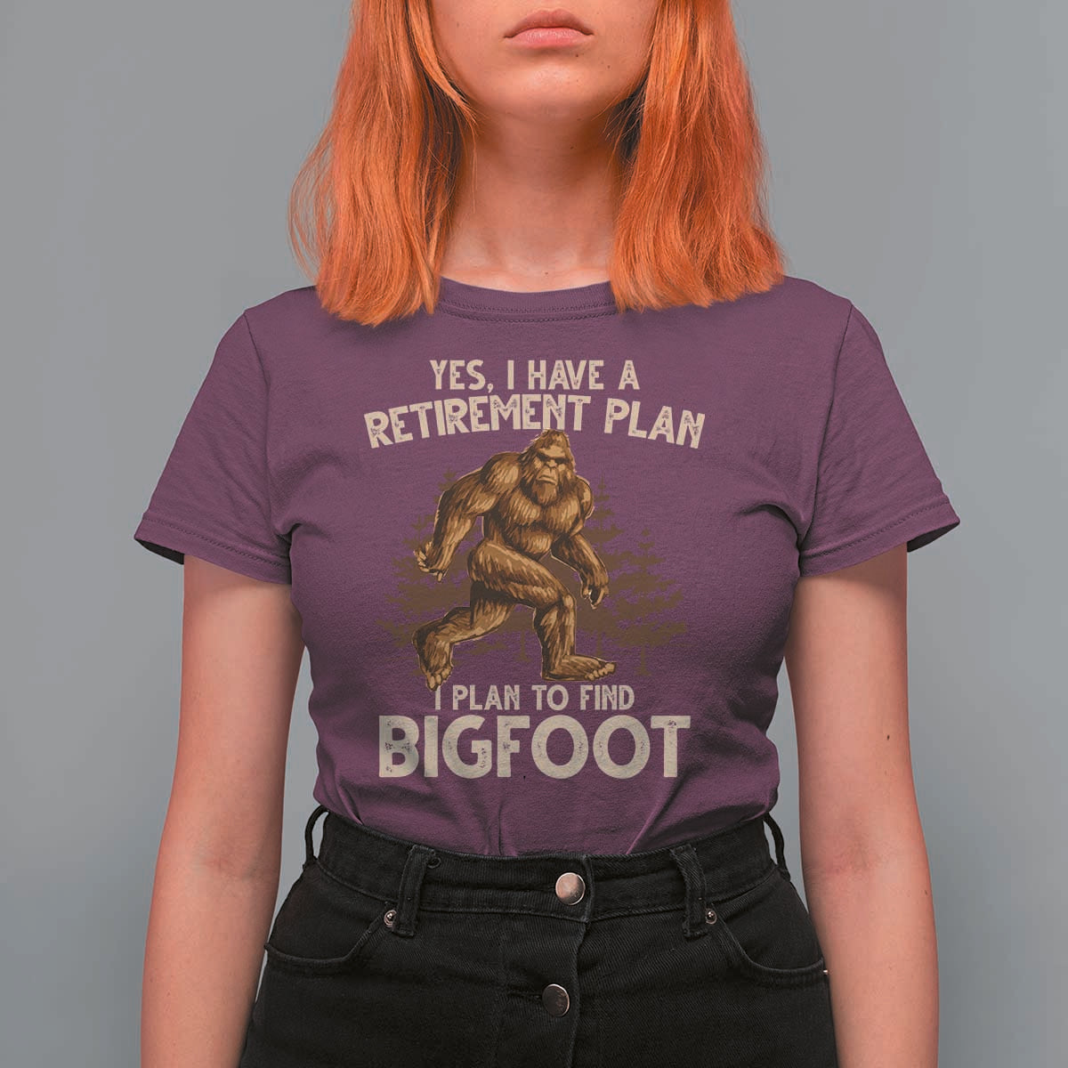 Bigfoot Retirement Plan T Shirt For Women Funny Saying Sasquatch Research - Wonder Print Shop
