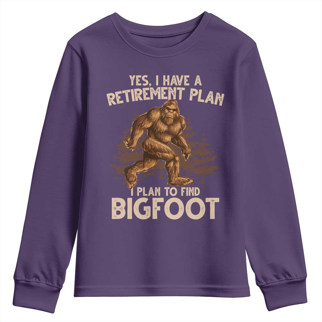 Bigfoot Retirement Plan Youth Sweatshirt Funny Saying Sasquatch Research - Wonder Print Shop
