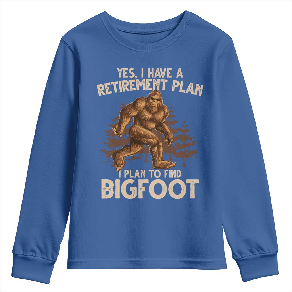 Bigfoot Retirement Plan Youth Sweatshirt Funny Saying Sasquatch Research - Wonder Print Shop