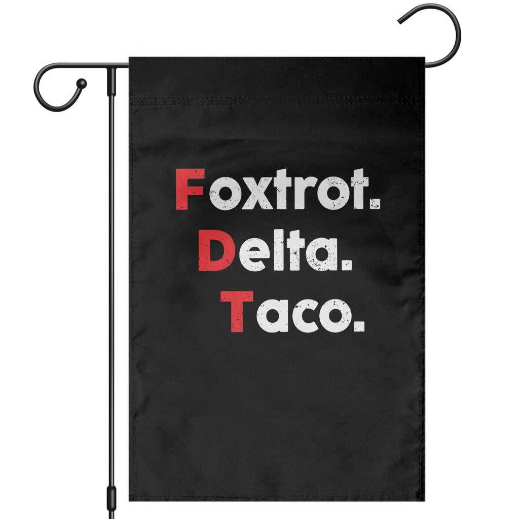 Foxtrot Delta Taco Garden Flag Subtle FDT Resist - Wonder Print Shop