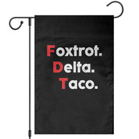Foxtrot Delta Taco Garden Flag Subtle FDT Resist - Wonder Print Shop