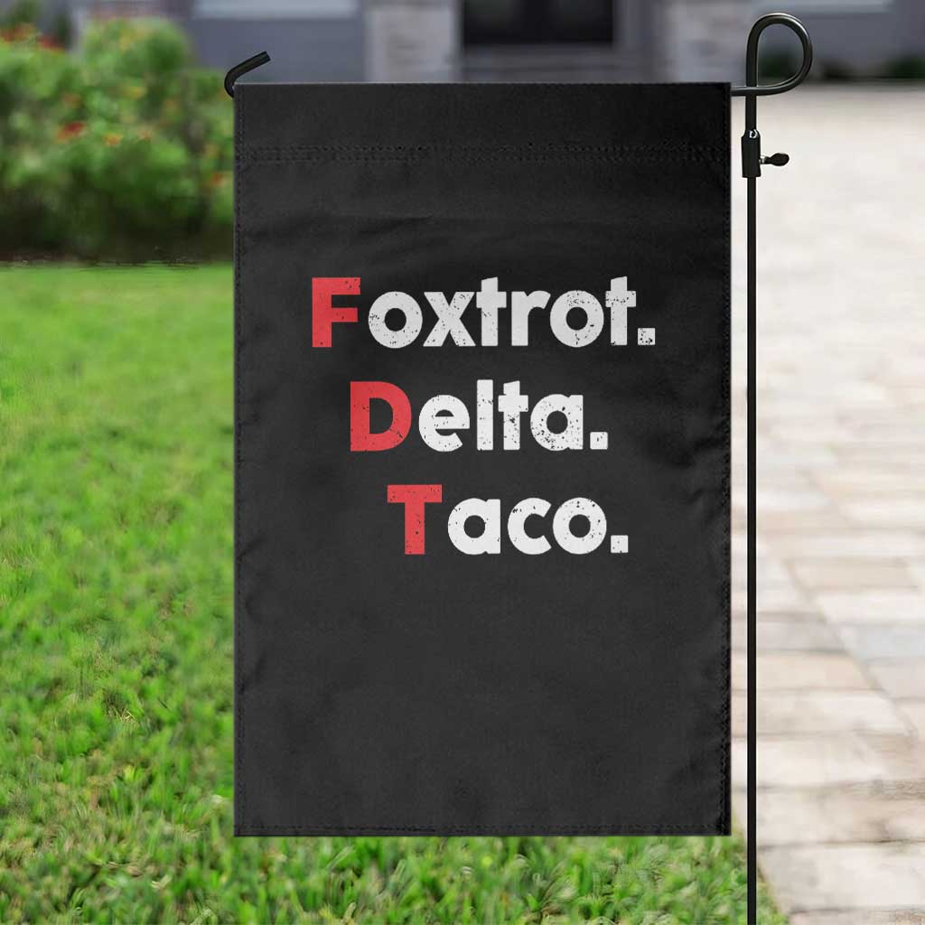 Foxtrot Delta Taco Garden Flag Subtle FDT Resist - Wonder Print Shop