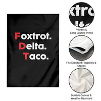 Foxtrot Delta Taco Garden Flag Subtle FDT Resist - Wonder Print Shop
