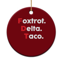 Foxtrot Delta Taco Ceramic Ornament Subtle FDT Resist - Wonder Print Shop