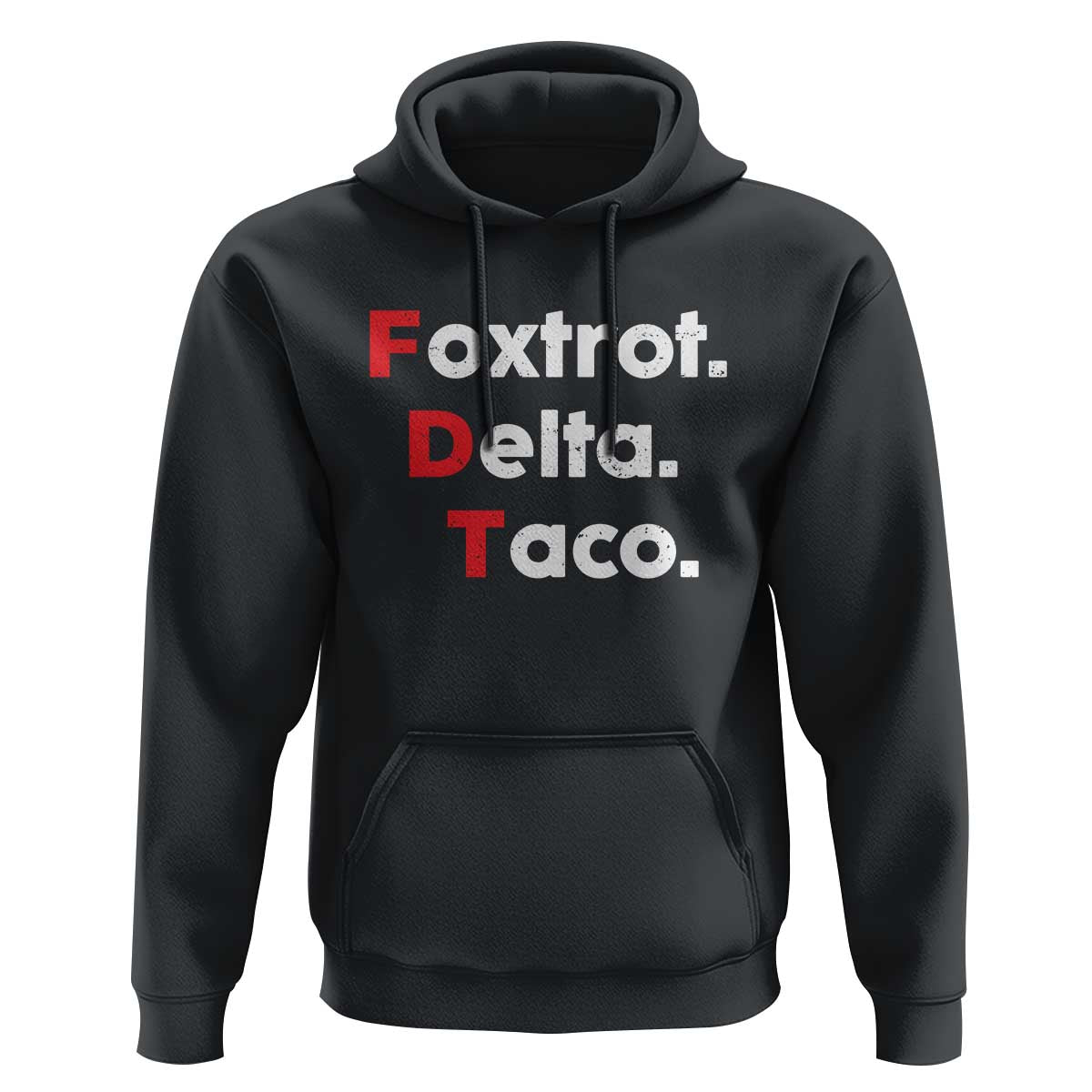 Foxtrot Delta Taco Hoodie Subtle FDT Resist - Wonder Print Shop